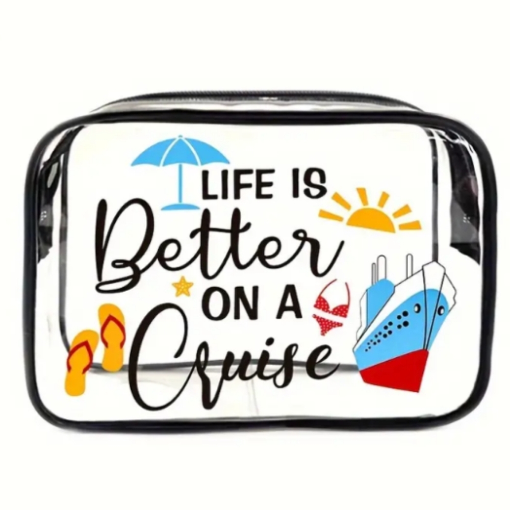 Life is better on a Cruise clear bag